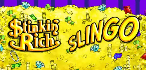 Stinkin Rich Slingo